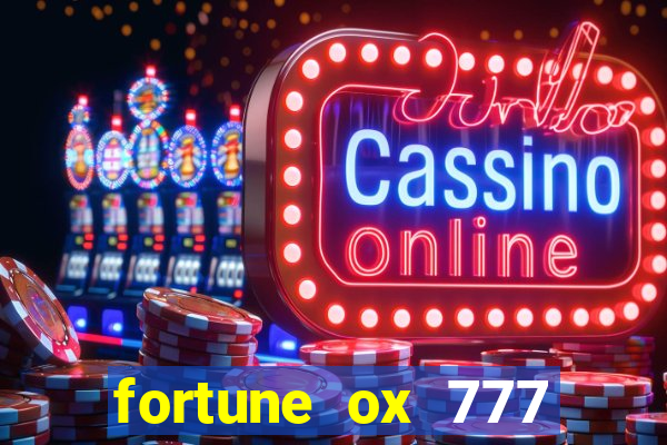 fortune ox 777 fortuna 77